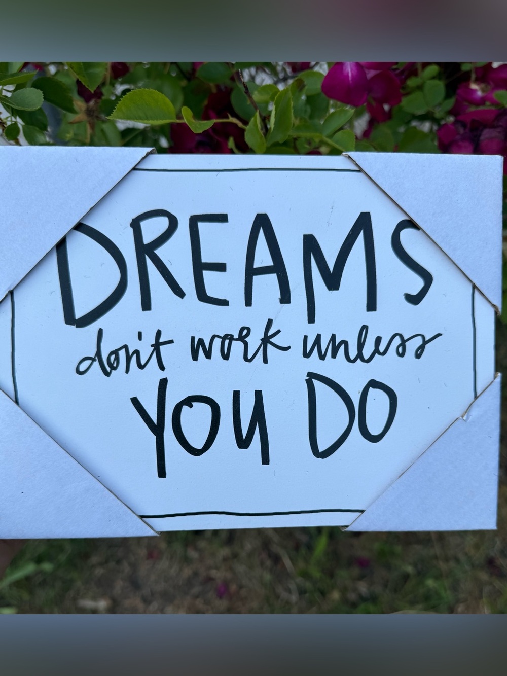 Inspirational Wall Sign - "DREAMS don't work unless YOU DO" - White & Black NWT